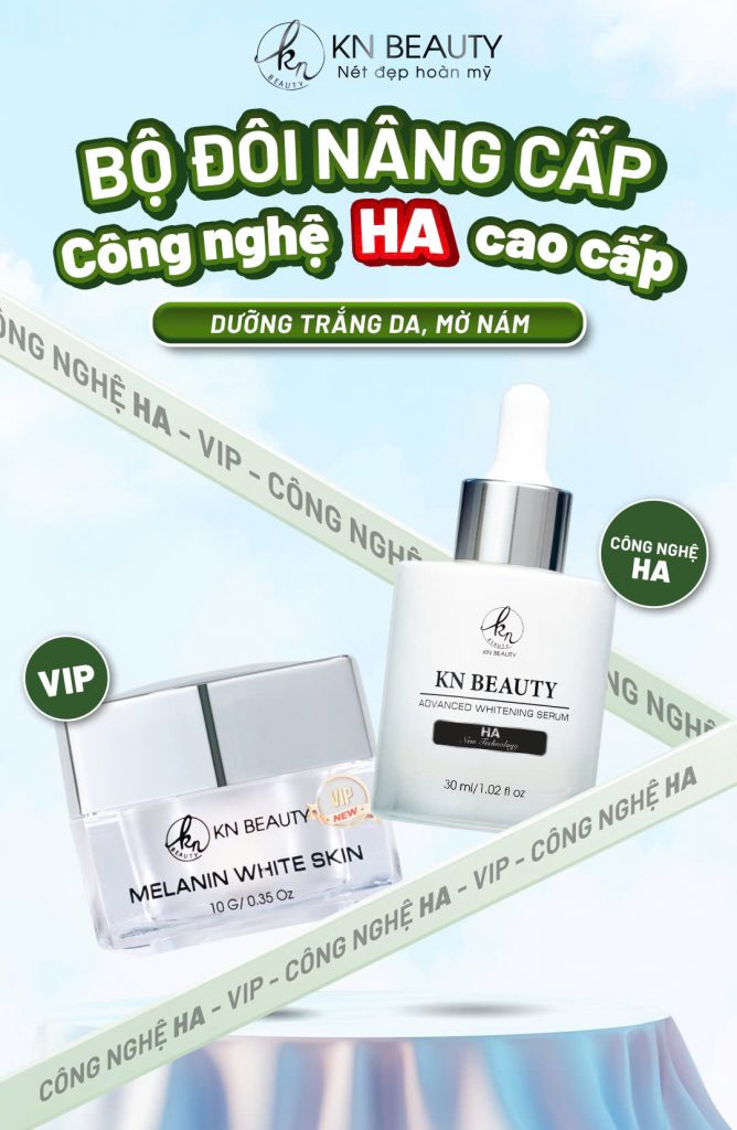 Giải Pháp Thanh Lịch Cho Nám Da Cùng KN Beauty