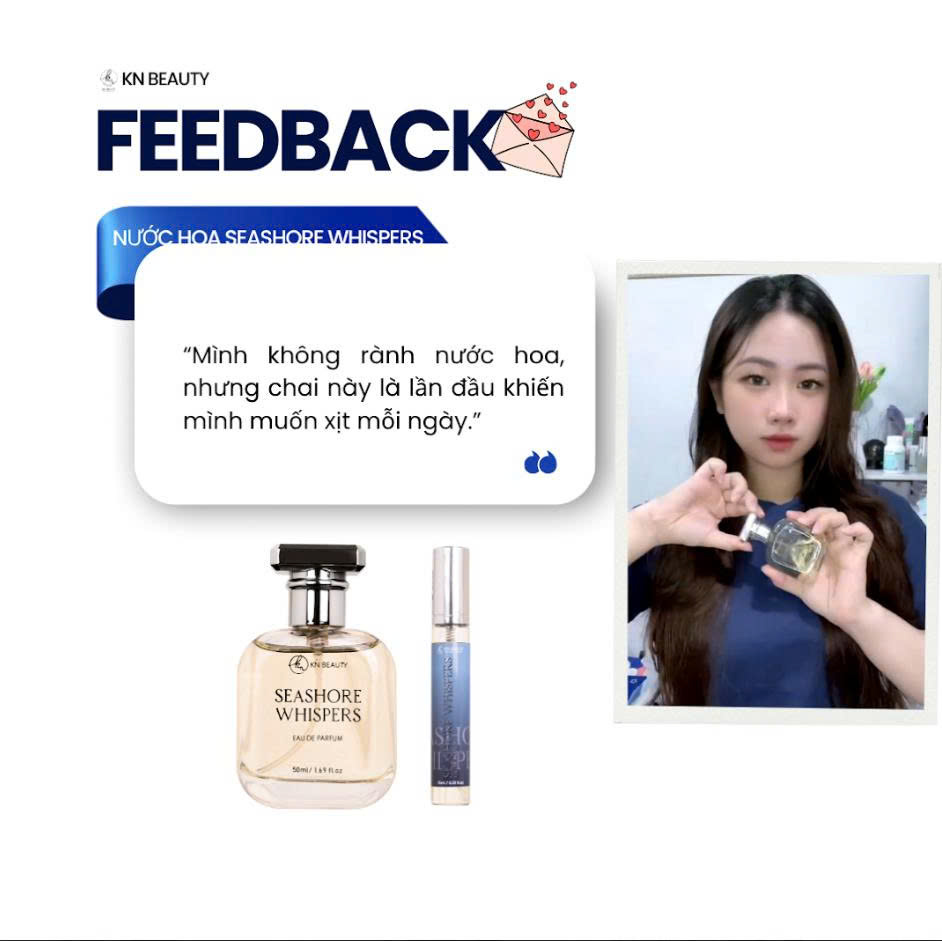 Khách Hàng Yêu Thích Nước Hoa KN Beauty Seashore Whispers
